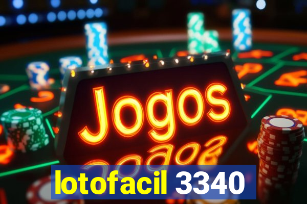 lotofacil 3340